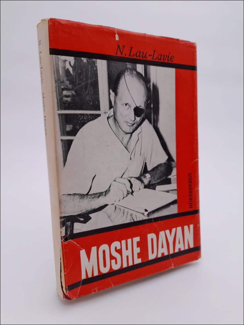 Naphtali Lau-Lavie : Moshe Dayan