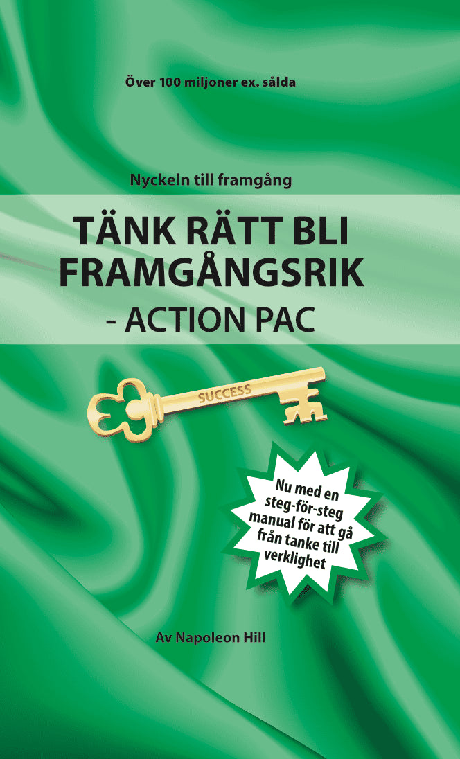 Napoleon Hill : Tänk Rätt bli Framgångsrik - Action Pack