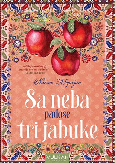 Narine Abgajran : Sa neba padoše tri jabuke