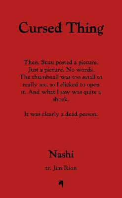 Nashi : Cursed Thing