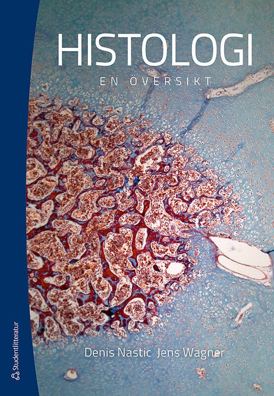 Nastic, Denis ; Wagner, Jens : Histologi