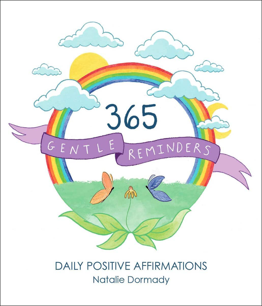 Natalie Dormady : 365 Gentle Reminders