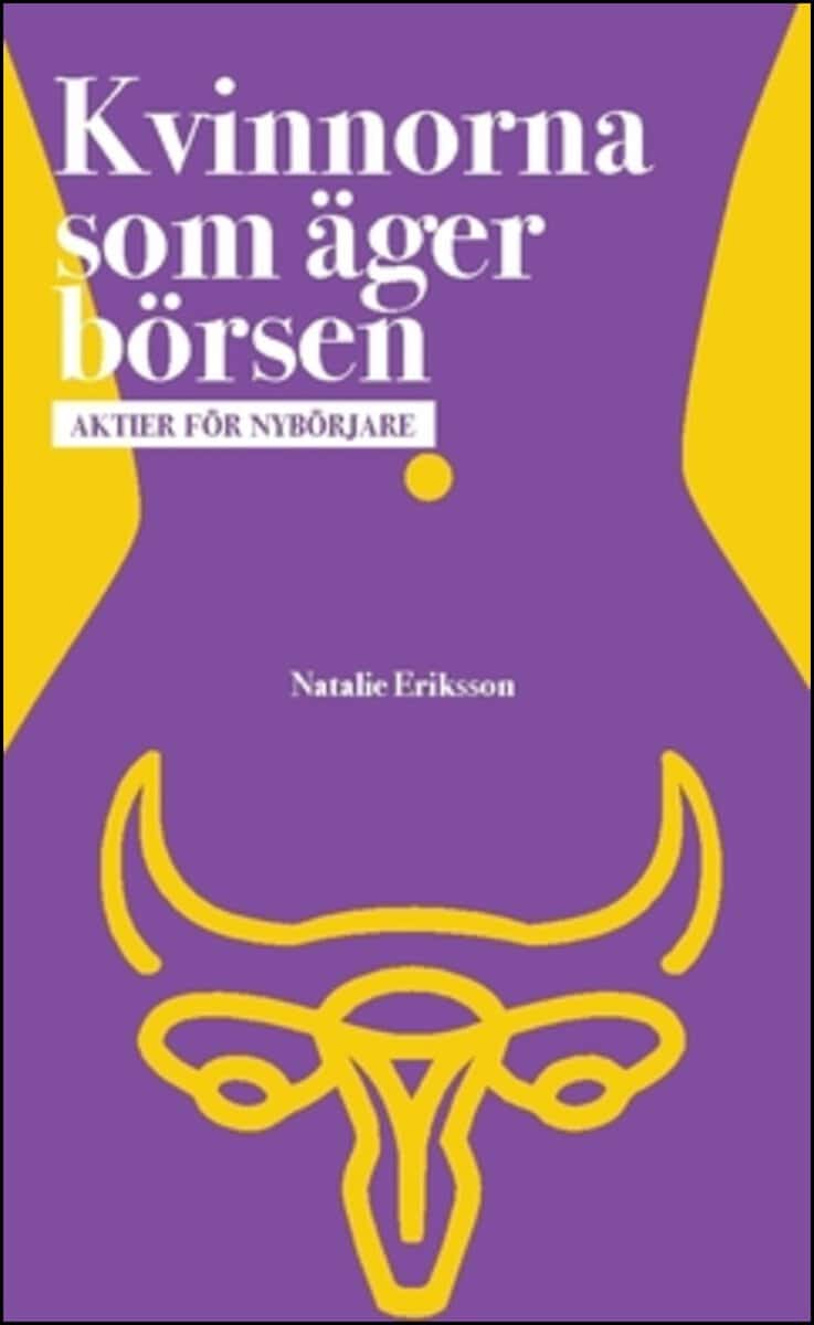 Natalie Eriksson : Kvinnorna som äger börsen