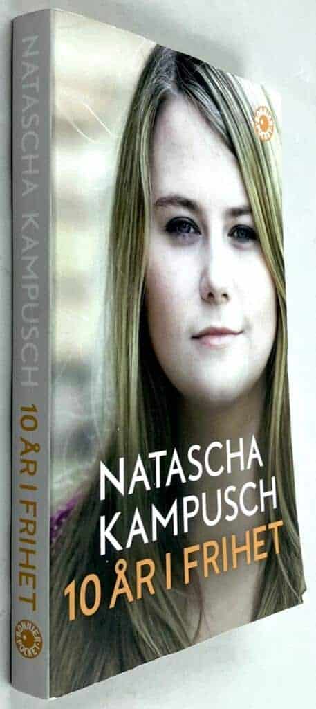 Natascha Kampusch : 10 år i frihet