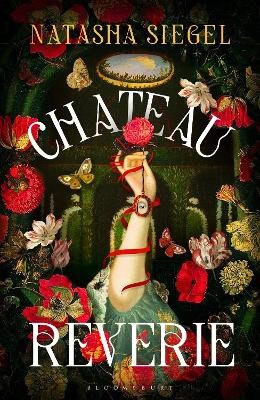 Natasha Siegel : Chateau Reverie