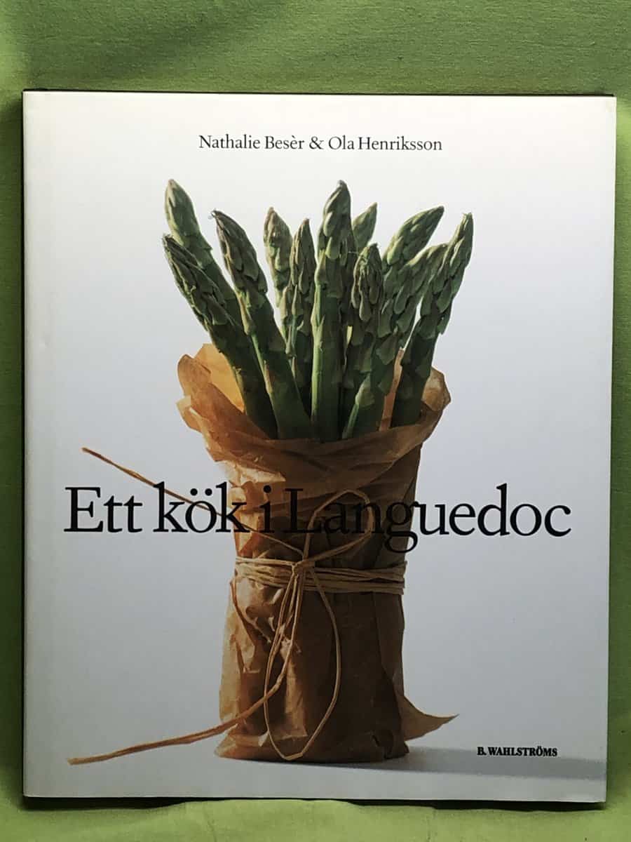 Nathalie Besèr : Ett kök i Languedoc