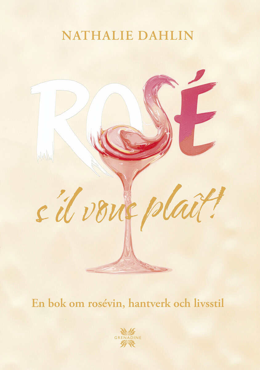 Nathalie Dahlin : Rosé