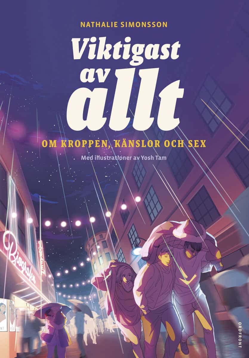 Nathalie Simonsson : Viktigast av allt: Om kroppen, känslor och sex