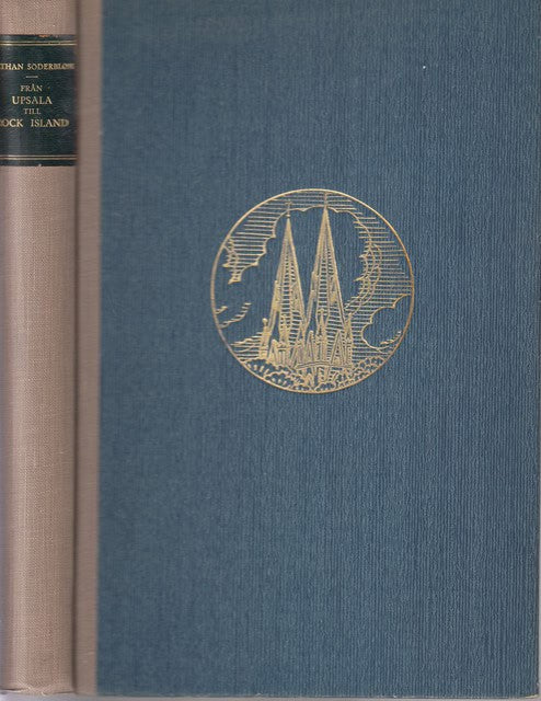 Nathan Söderblom : Från Upsala till Rock Island En predikofärd i Nya Världen, Till de Svenska församlingarna i Förenta Staterna