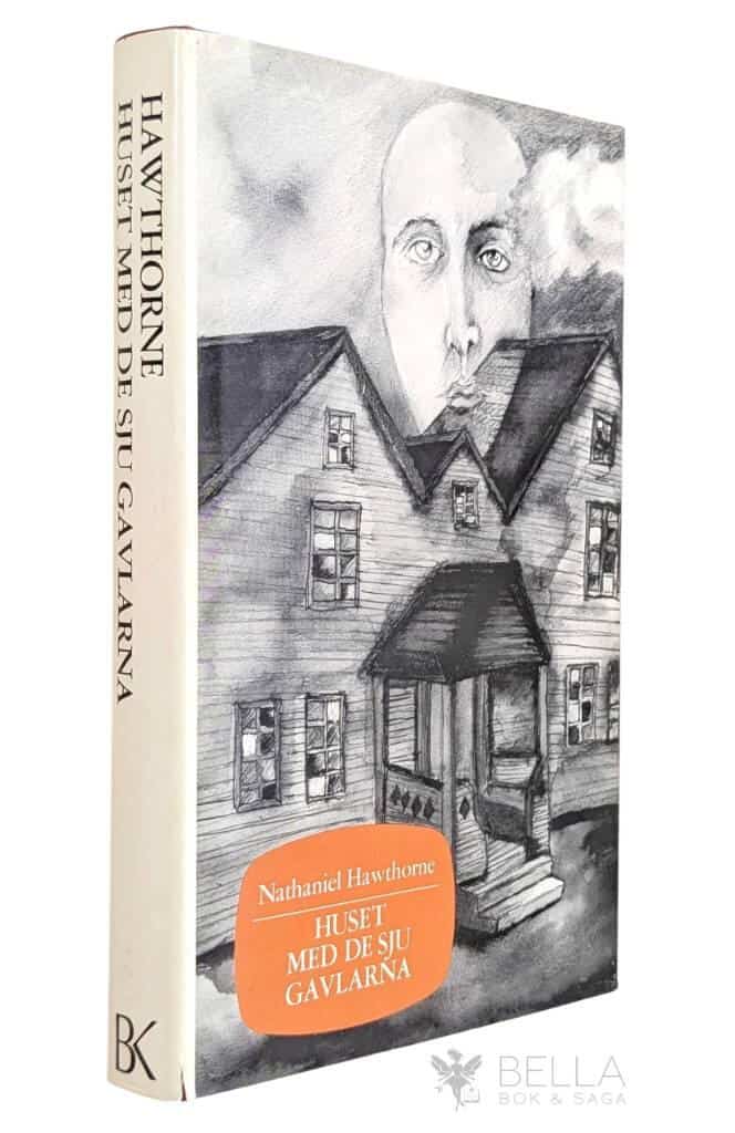 Nathaniel Hawthorne : Huset med de sju gavlarna