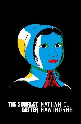 Nathaniel Hawthorne : The Scarlet Letter