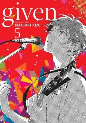 Natsuki Kizu : Given, Vol. 5