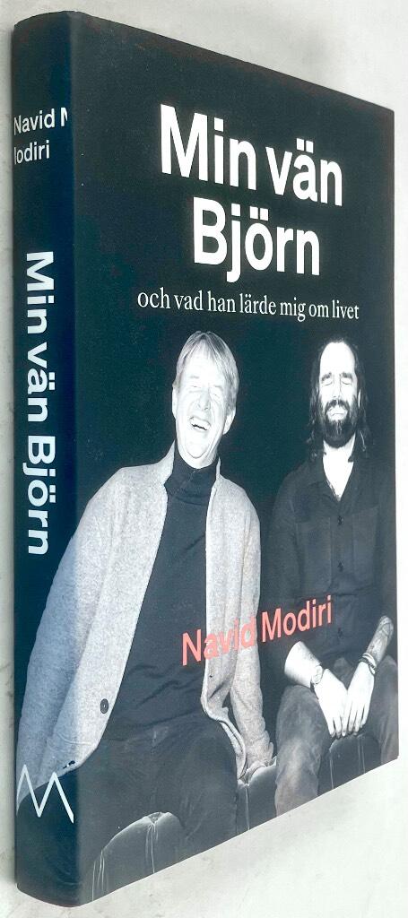 Navid Modiri : Min vän Björn