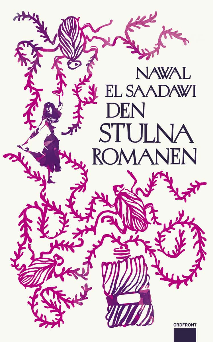 Nawal El Saadawi : Den stulna romanen