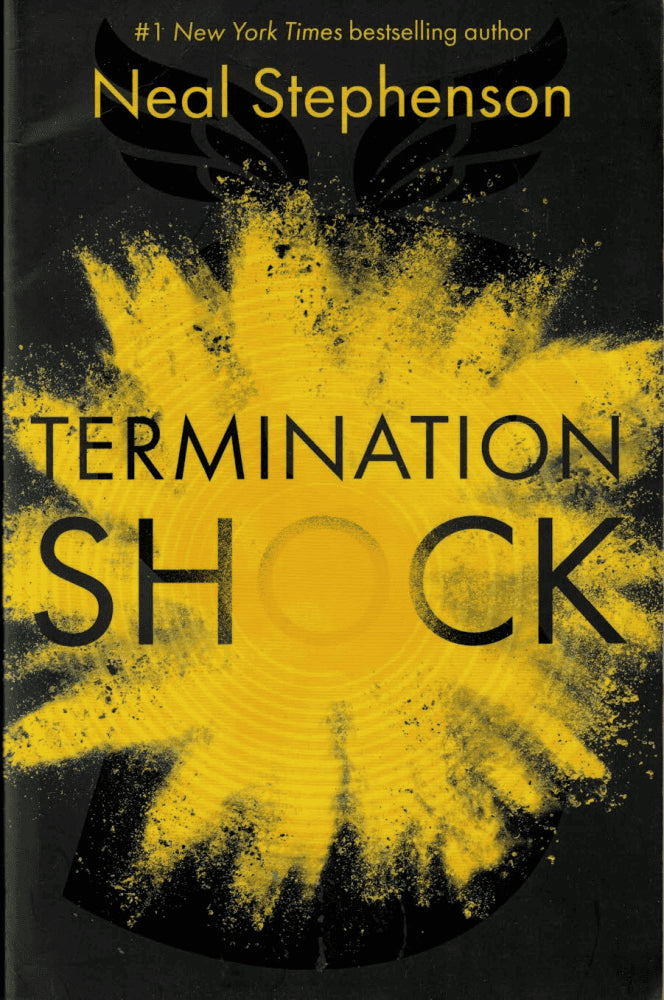 Neal Stephenson : Termination shock