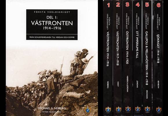 Neiberg, Michael S. ; Wiest, Andrew ; Jordan, David ; Erickson, Edward J. ; Benbow, Tim : Första världskriget. Del 1-6 (komplett)