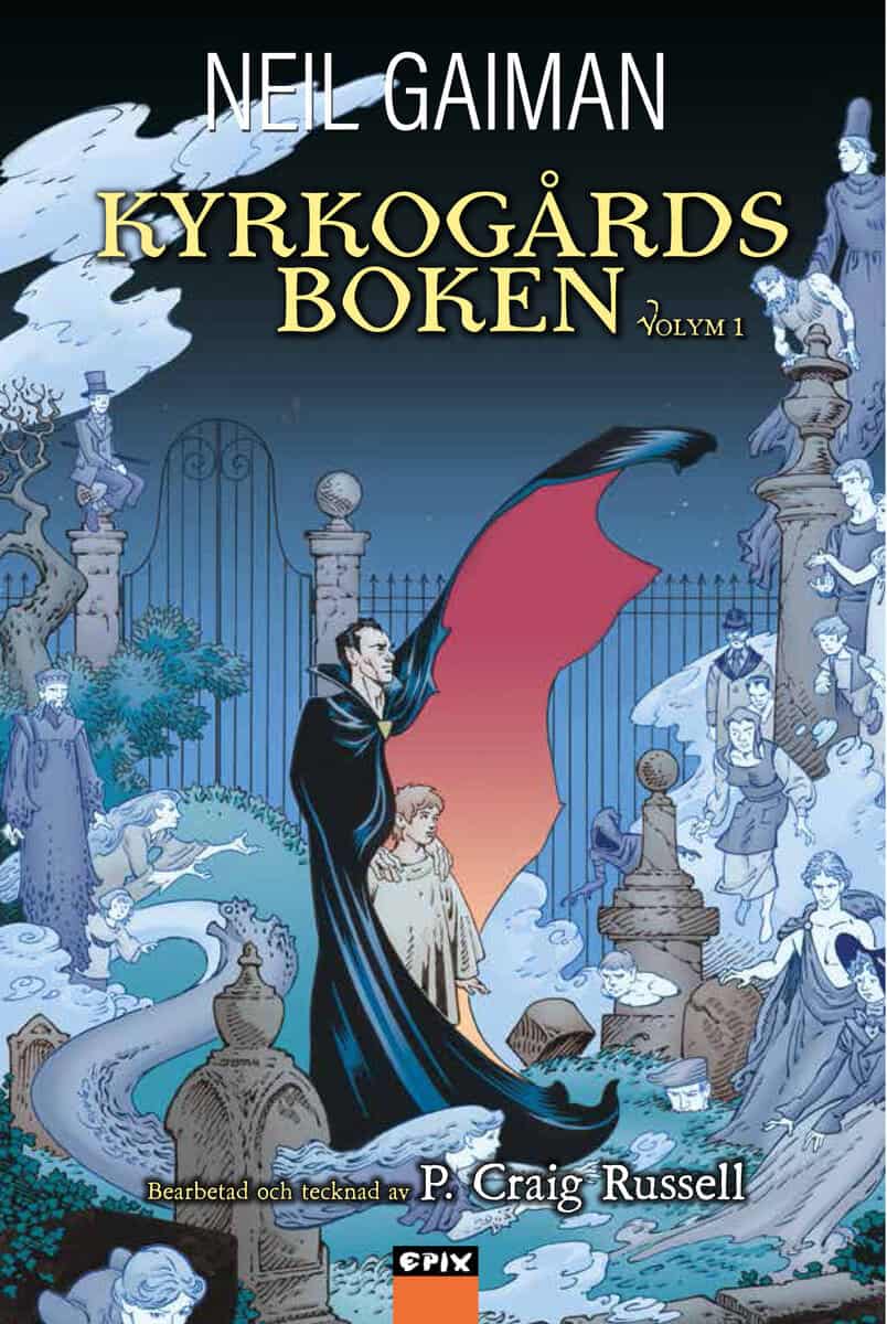 Neil Gaiman : Kyrkogårdsboken. Del 1