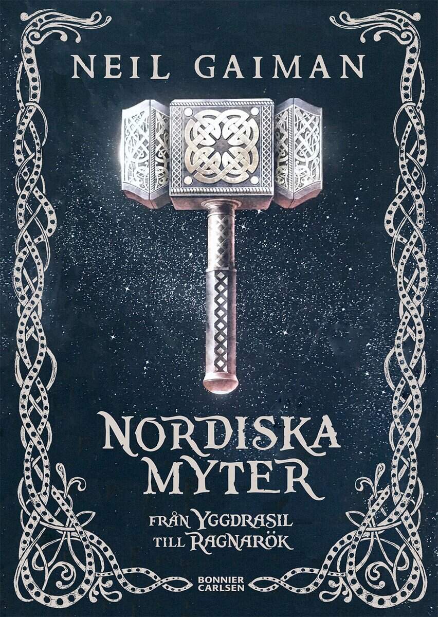 Neil Gaiman : Nordiska myter : från Yggdrasil till Ragnarök
