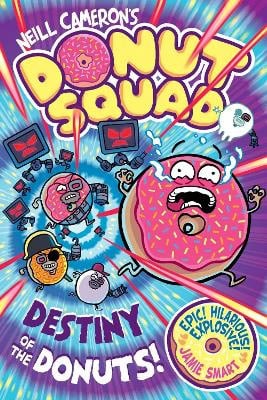 Neill Cameron : Donut Squad
