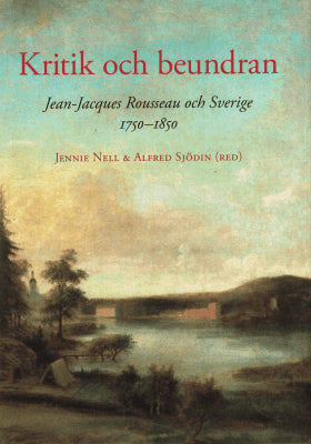 Nell, Jennie ; Sjödin, Alfred (red) : Kritik och beundran