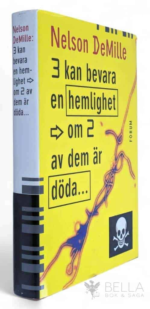 Nelson DeMille : Tre kan bevara en hemlighet om två av dem är döda