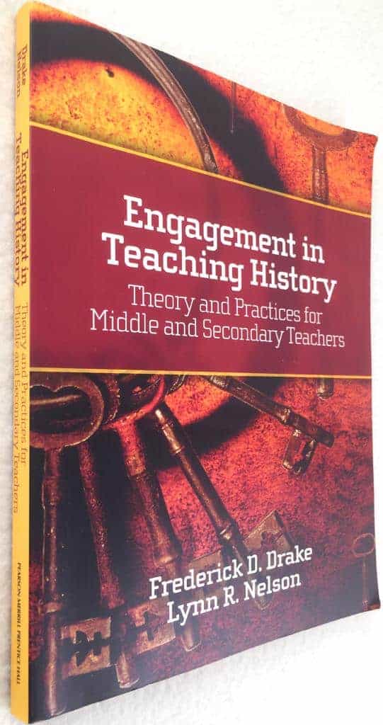 Nelson, Frederick D. Drake ; Lynn R. : Engagement in Teaching History
