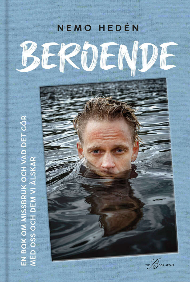 Nemo Hedén : Beroende