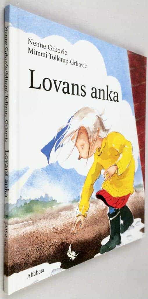 Nenne Grkovic ; Mimmi Tollerup-Grkovic : Lovans anka