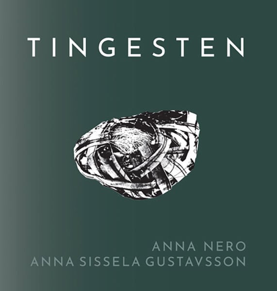 Nero, Anna ; Sissela Gustavsson, Anna : Tingesten