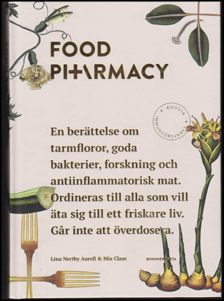 Nertby Aurell, Lina ; Clase, Mia : Food pharmacy