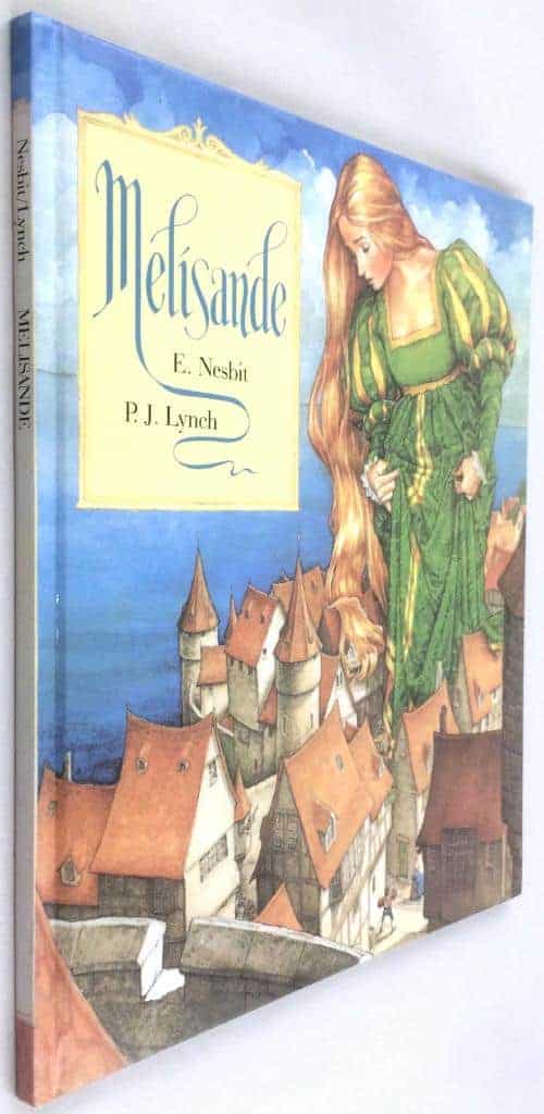 Nesbit, Edith ; Lynch, P.J : Melisande