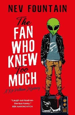 Nev Fountain : The Fan Who Knew Too Much