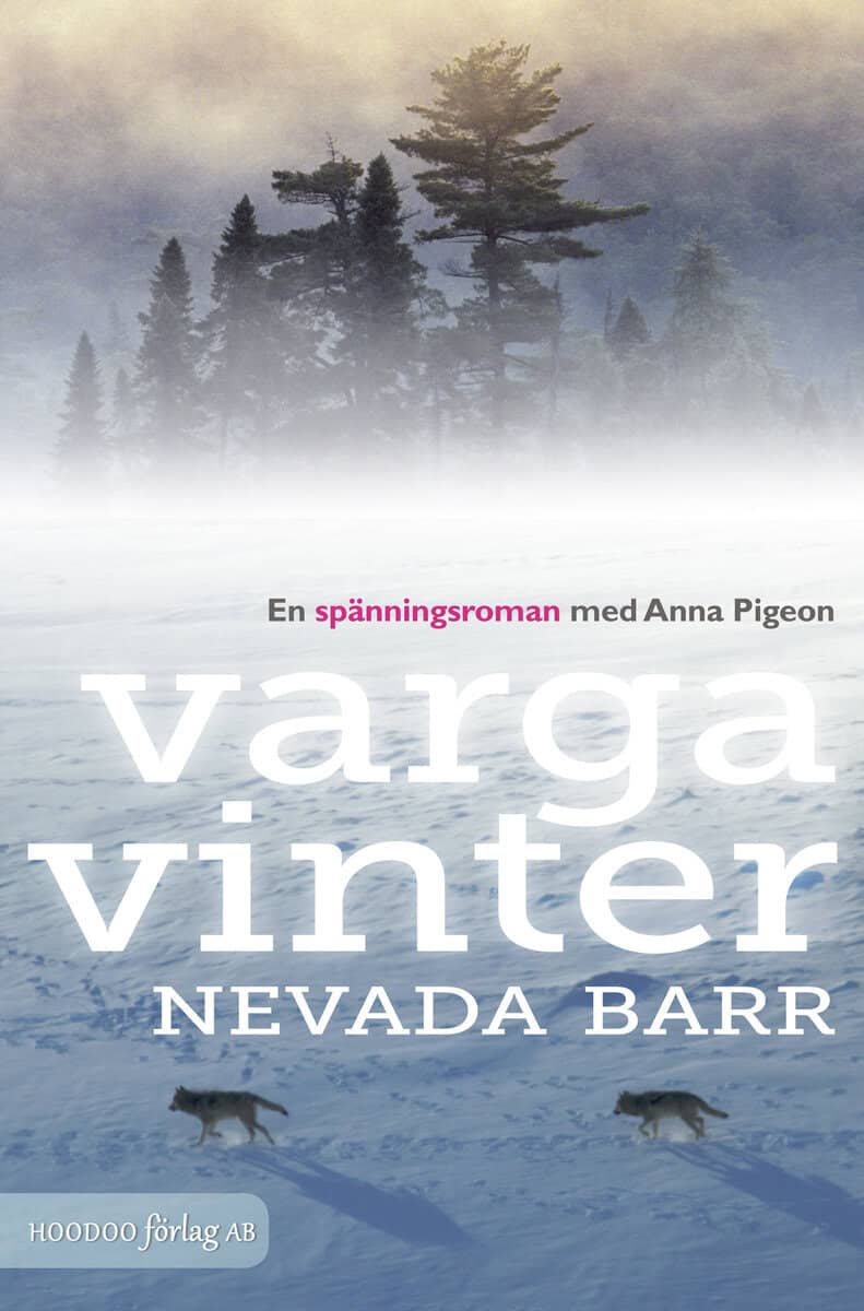 Nevada Barr : Spänningsromaner med Anna Pigeon