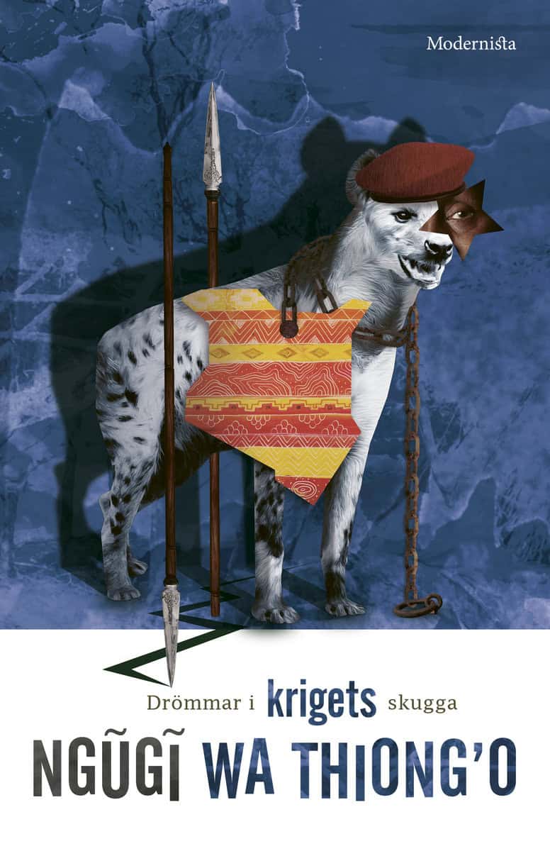 Ngugi Wa Thiong'o : Drömmar i krigets skugga