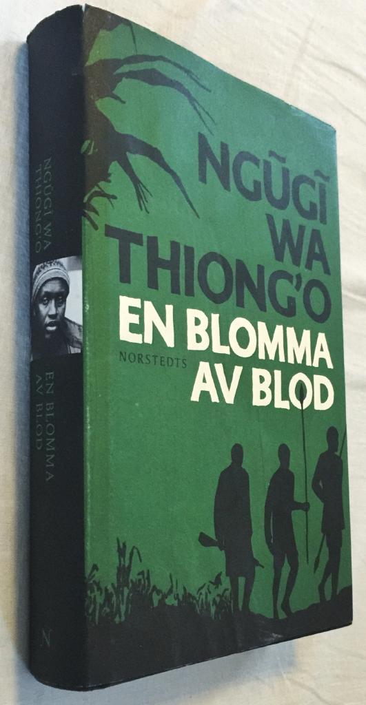 Ngugi Wa Thiong'o : En blomma av blod