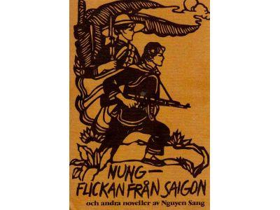 Nguyen Sang : Nung flickan från Saigon - och andra noveller