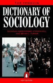 Nicholas Abercrombie, Stephen Hill, Bryan S. Turner : The Penguin Dictionary of Sociology