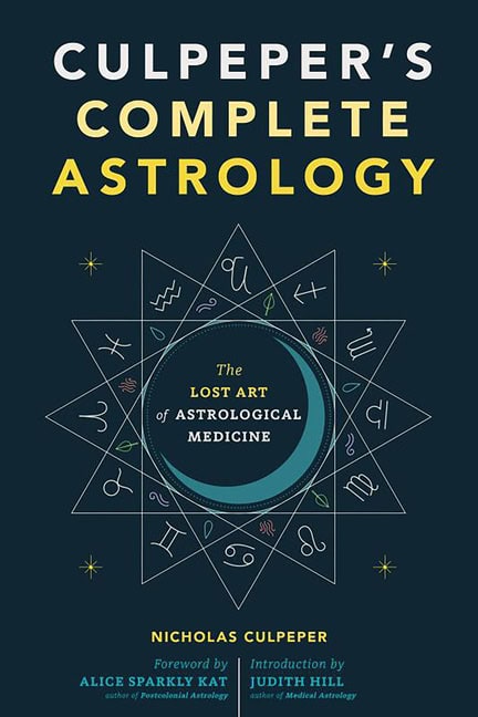 Nicholas Culpeper : Culpepers Complete Astrology