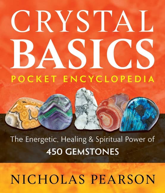 Nicholas Pearson : Crystal Basics Pocket Encyclopedia