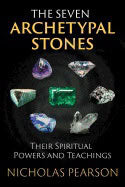 Nicholas Pearson : Seven Archetypal Stones
