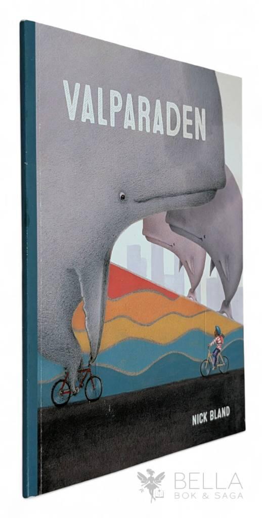Nick Bland : Valparaden