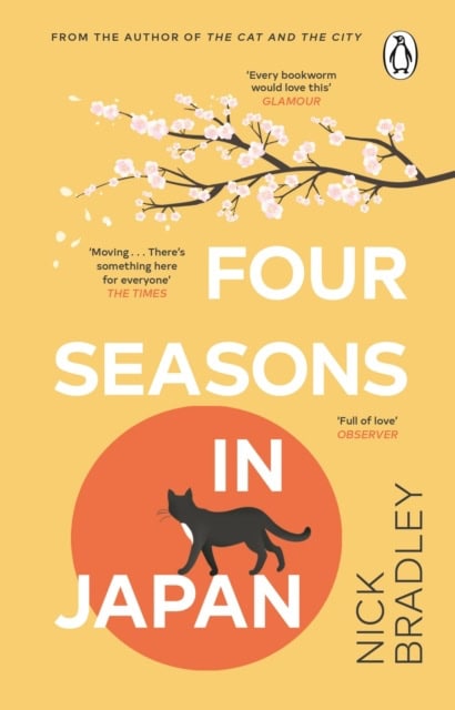 Nick Bradley : Four Seasons in Japan