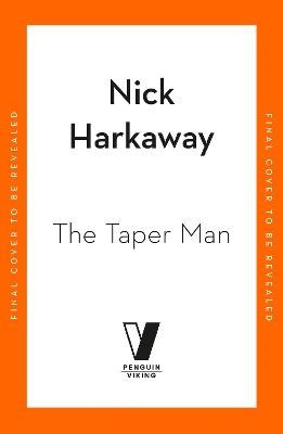 Nick Harkaway : The Taper Man