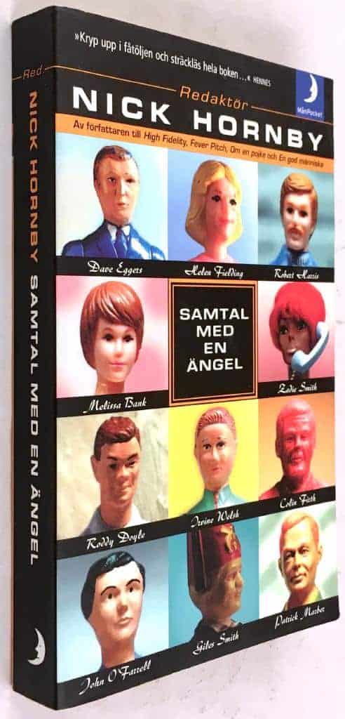 Nick Hornby , Colin Firth, Zadie Smith, Irvine Welsh m.fl. : Samtal med en ängel