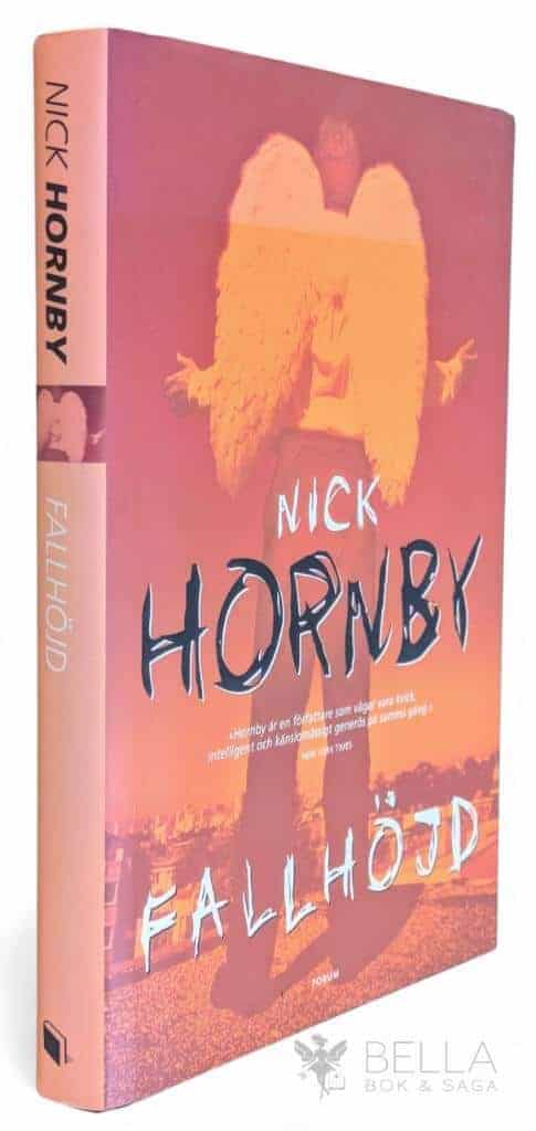 Nick Hornby : Fallhöjd