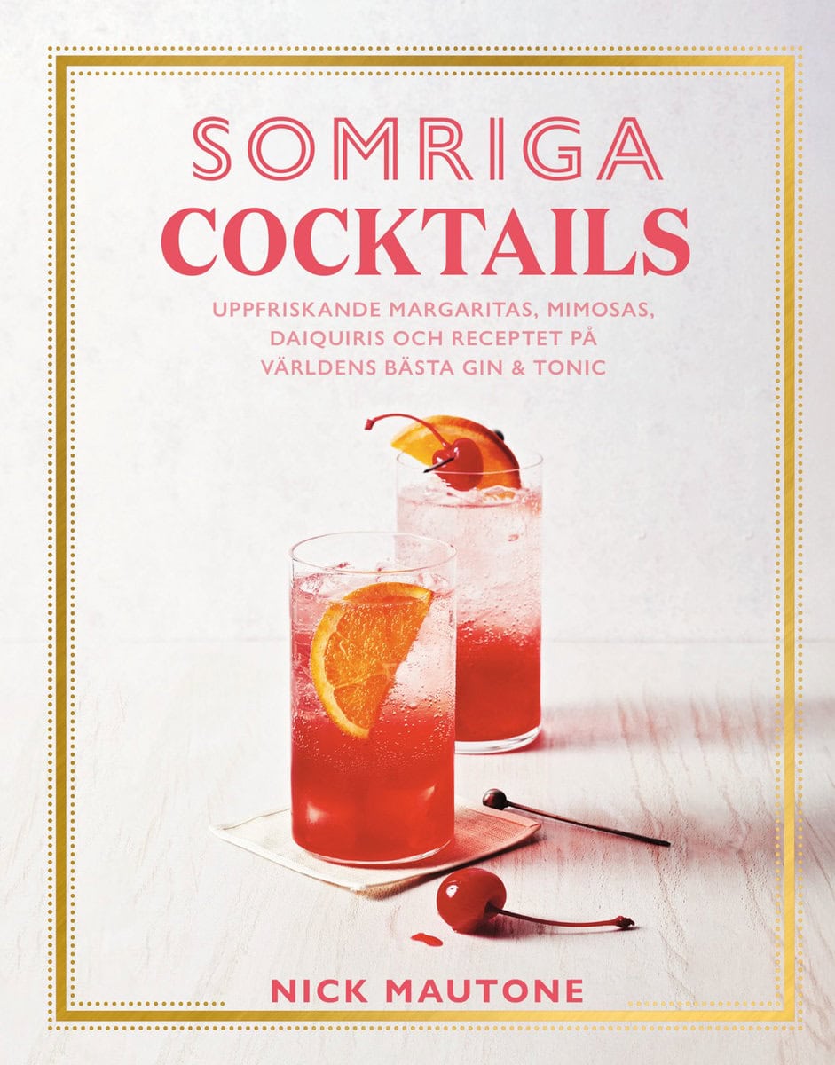 Nick Mautone : Somriga cocktails