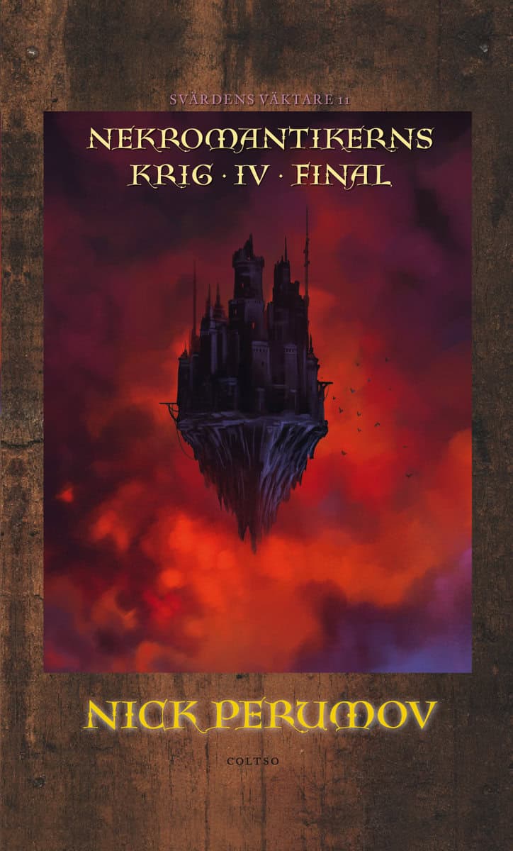 Nick Perumov : Nekromantikerns krig. D. 4, Final