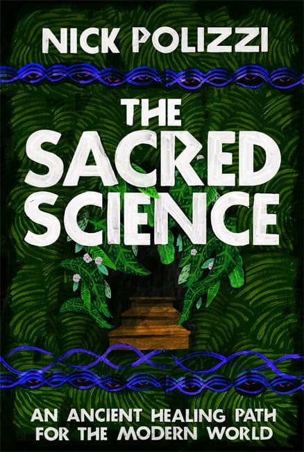 Nick Polizzi : The Sacred Science