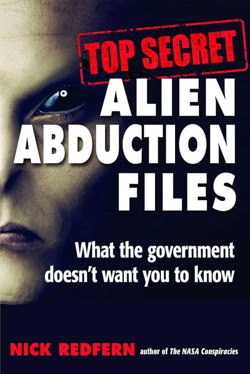 Nick Redfern : Top Secret Alien Abduction Files