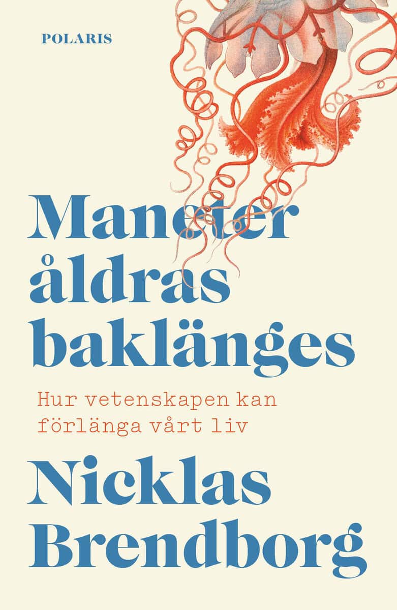 Nicklas Brendborg : Maneter åldras baklänges